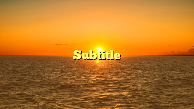 Subtitle